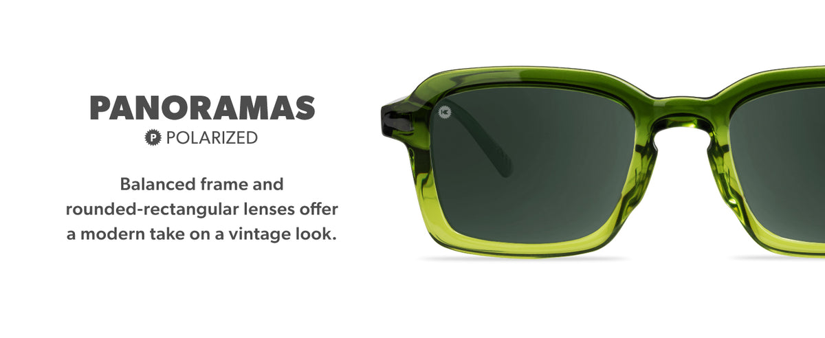 Panoramas Frame Features: polarized lenses, comfortable fit