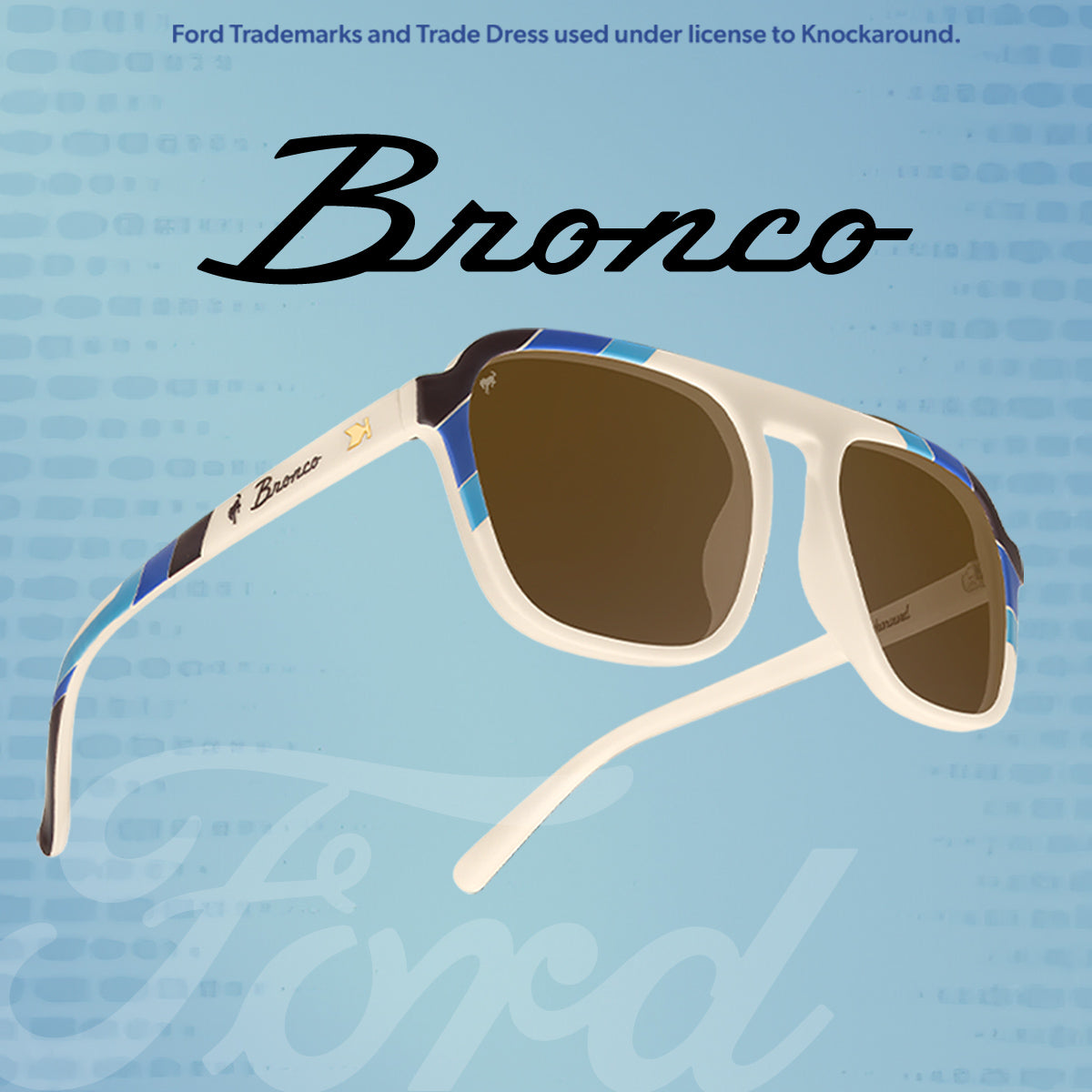 Knockaround x Ford. Bronco. Ford Trademarks and Trade Dress used under license to Knockaround.