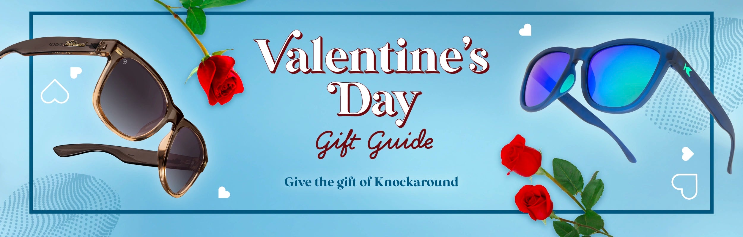 Valentine's Day Gift Guide. Give the gift of Knockaround sunglasses